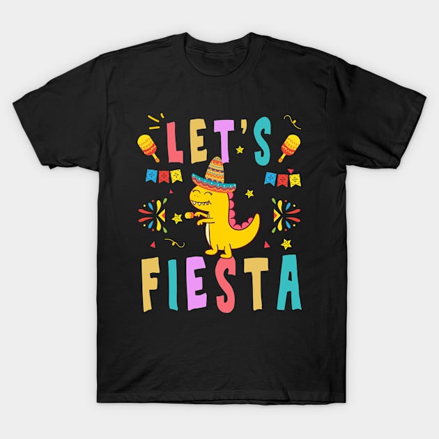 Cinco De Mayo Shirt Let's Fiesta Mexican MamaSaurus Party T-Shirt by kaza191